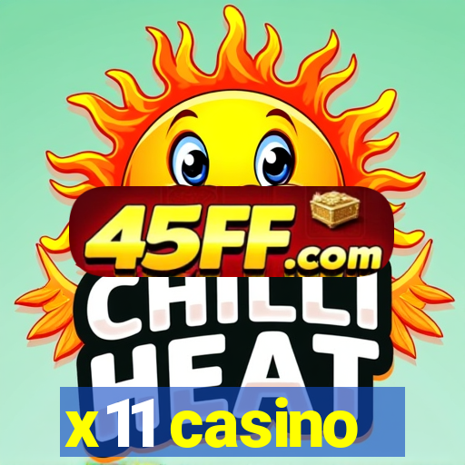 x11 casino